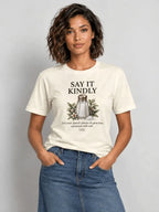 Say It Kindly Unisex Premium T-Shirt