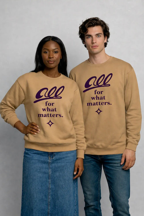 ALL For What Matters - Unisex Premium Sweatshirt