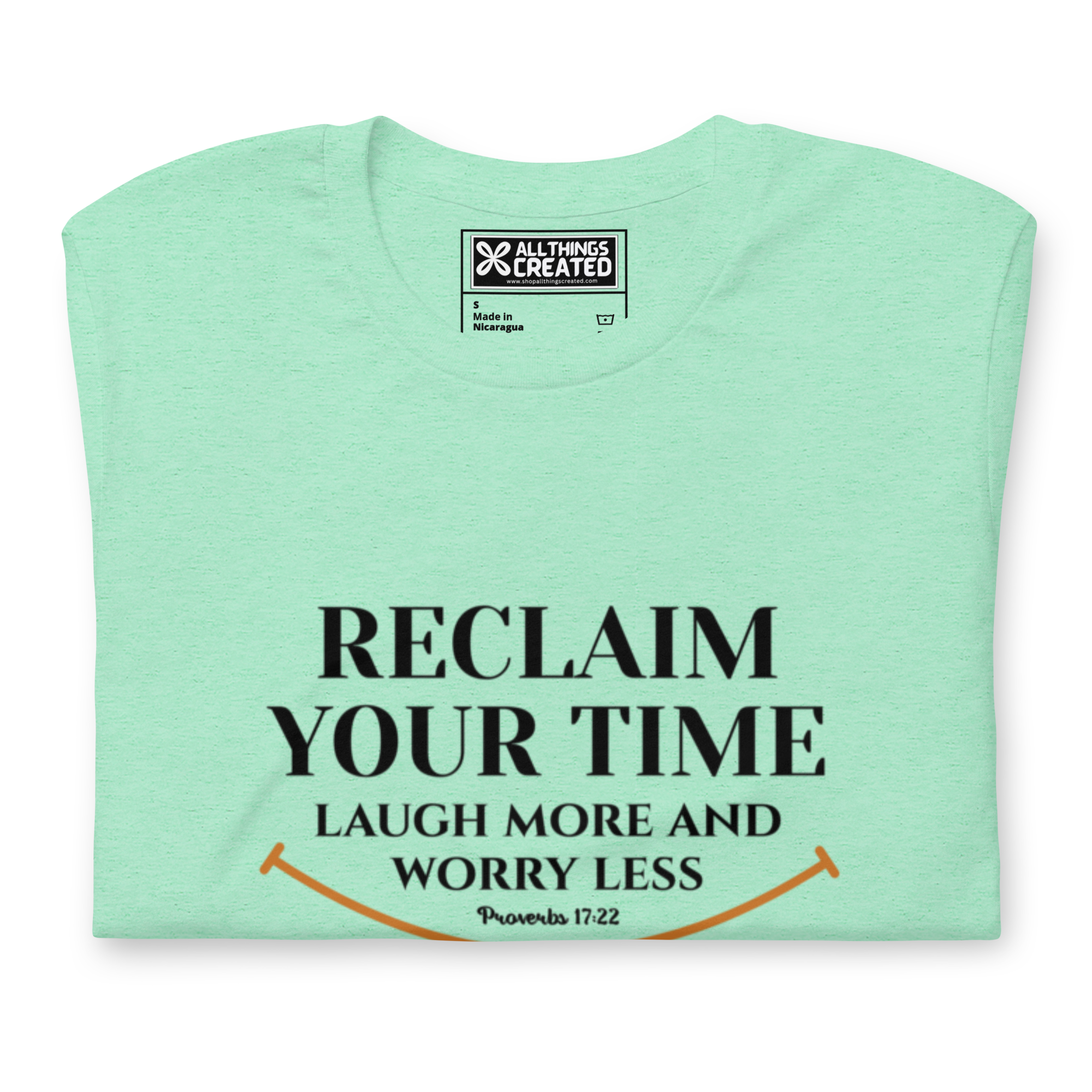 RECLAIM YOUR TIME - LAUGH MORE, WORRY LESS - Unisex T-shirt