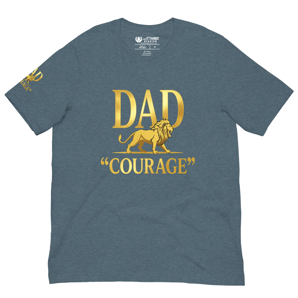 Dad Courage Father's Day Unisex T-shirt