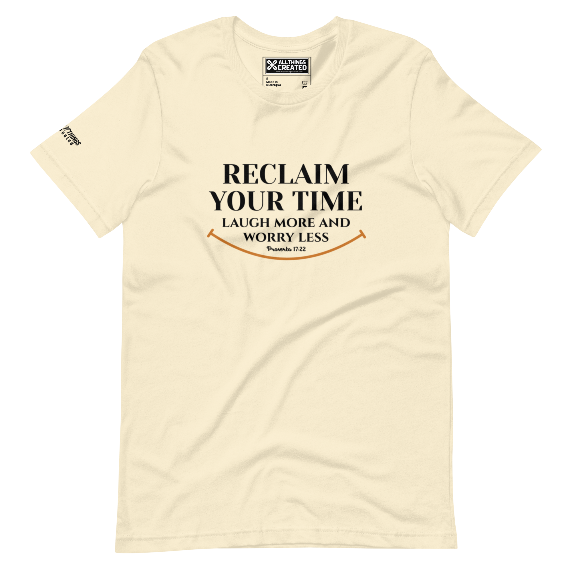 RECLAIM YOUR TIME - LAUGH MORE, WORRY LESS - Unisex T-shirt
